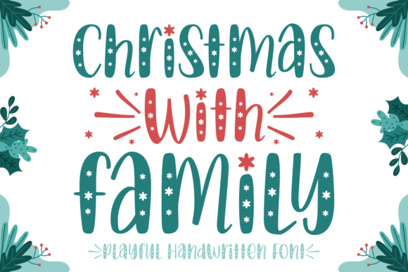 Christmas with Family Font: A Web Designer’s Review for Digital Branding