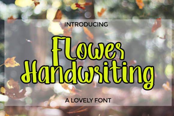 Flower Handwriting: The Display Font That Adds Personality to Campaign Visuals