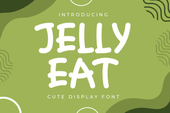 Jelly Eat: A Display Font That Transforms Brand Typography