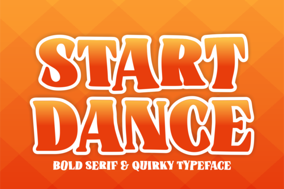 Start Dance Font: A Bold Display Typeface for Business Branding